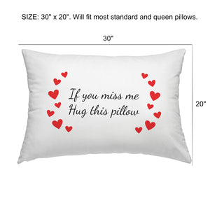 Orchid & Ivy If You Miss Me Hug This Pillow Love Pillowcases - Romantic Gift for Valentines Day, Anniversary, Christmas, Long Distance Relationship - Boyfriend Girlfriend Mother Daughter Gifts